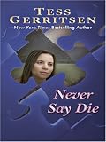 Never Say Die (Thorndike Romance)