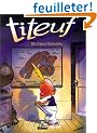 Titeuf, tome 1 : Dieu, le sexe et les bretelles