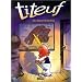 Titeuf, tome 1 : Dieu, le sexe et les bretelles