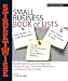 Streetwise Small Business Book Of Lists: Hundreds of Lists to Help You Reduce Costs, Increase Revenues, and Boost Your Profits (Adams Streetwise Series)