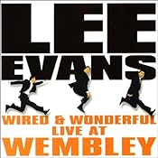Lee Evans: Wired and Wonderful - Live at Wembley movies in Malta
