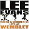 Lee Evans: Wired and Wonderful, Live at Wembley
