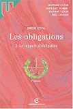 Revue Armand Colin  / Les obligations, tome 3 : Le rapport d'obligation