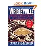Wrigleyville: A Magical History Tour of the Chicago Cubs