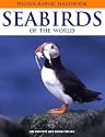 Seabirds of the World (Photographic Handbooks)