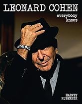 Leonard Cohen: Everybody Knows Leonard Cohen: Everybody Knows