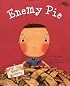 Enemy Pie (Reading Rainbow book)