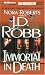 Immortal in Death (In Death #3)