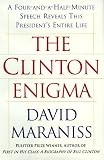 The Clinton Enigma: A Four-And-A-Half Minute Speech Reveals This President s Entire Life