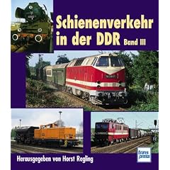 Schienenverkehr in der DDR, Bd. 3