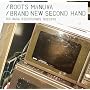Brand New Second Hand