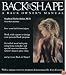 Back in Shape: A Back Owner's Manual