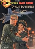 Buck Danny, tome 49 : La nuit du serpent