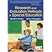 Research and Evaluation Methods in Special Education