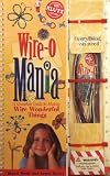 Wire-o-mania: A Complete Guide to Making Wire Wonderful Things (Klutz): A Complete Guide to Making Wire Wonderful Things (Klutz)