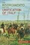 The Risorgimento and the Unification of Italy (2nd Edition)
