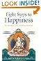 Eight Steps to Happiness: The Buddhist Way of Loving Kindness