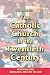 The Catholic Church in the Twentieth Century: Renewing and Reimaging the City of God (Theology) by  ISBN 0814659470