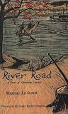 The River Road: A Story of Abraham Lincoln (Wilderness Book Series)