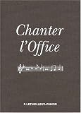 Revue Lethielleux  / Chanter l'office