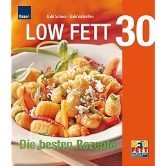 Low Fett 30. Die besten Rezepte