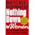 Nothing Down for Women: The Smart Woman's Quick-Start Guide to Real Estate Investing