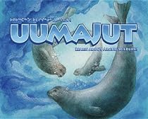Uumajut: Learn About Arctic Wildlife