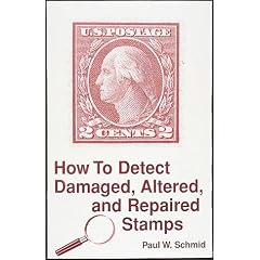 How to Detect Damaged, Altered and Repaired Stamps