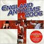 England Anthems 2006 (Includes BBC World Cup Theme)