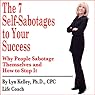 7 Self-Sabotages to Your Success