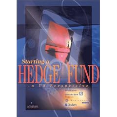 Starting a Hedge Fund: A U.S. Perspective