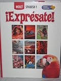 !Expresate! Holt Spanish 1: Texas Student Edition