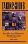 Taking Sides: Clashing Views in Family and Personal Relationships