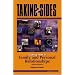 Taking Sides: Clashing Views in Family and Personal Relationships