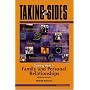 Taking Sides: Clashing Views in Family and Personal Relationships
