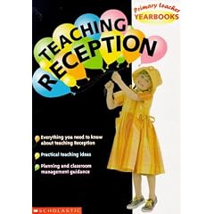 Teaching Reception (Primary Teachers Yearbooks)