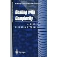 Dealing With Complexity: A Neural Networks Approach... by  M. Karny, K. Warwick, and V. Kurkova