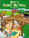 Buy : The Three Billy Goats Gruff/Just a Friendly Old Troll (Another Point of View)