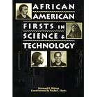 Click here to buy African American Firsts in Science and Technology by Raymond B. Webster.