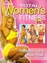 Total Women's Fitness: Releasing the Inner You (Oxygen: Robert Kennedy's Women's Fitness)