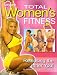 Total Women s Fitness: Releasing the Inner You (Oxygen: Robert Kennedy s Women s Fitness)