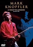 Mark Knopfler - A Night In London [DVD] [1996]