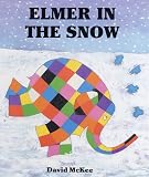 Elmer in the Snow (Elmer Books)