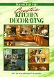 Creative Kitchen Decorating (Creating Your Home Series)