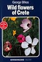 Wild Flowers of Crete (Nature of Crete)
