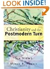 Christianity and the Postmodern Turn: Six Views