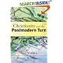 Christianity and the Postmodern Turn: Six Views