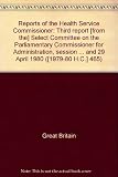 Reports of the Health Service Commissioner : third report [from the] Select Committee on the Parliamentary Commissioner for Administration, session 1979-80, together with the proceedings of the Commit