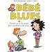 B�b� blues, tome 12 : Un de plus