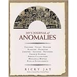 Jay's Journal of Anomalies : Conjurers, Cheats, Hustlers, Hoaxsters, Pranksters, Jokesters, Imposters, Pretenders, Side-Show Showmen, Armless Calligraphers, Mechanical Marvels, Popular Entertainments book cover